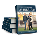 Gemeinsam erfolgreich - Der Weg zum meisterhaften Schutzdienst Bücher